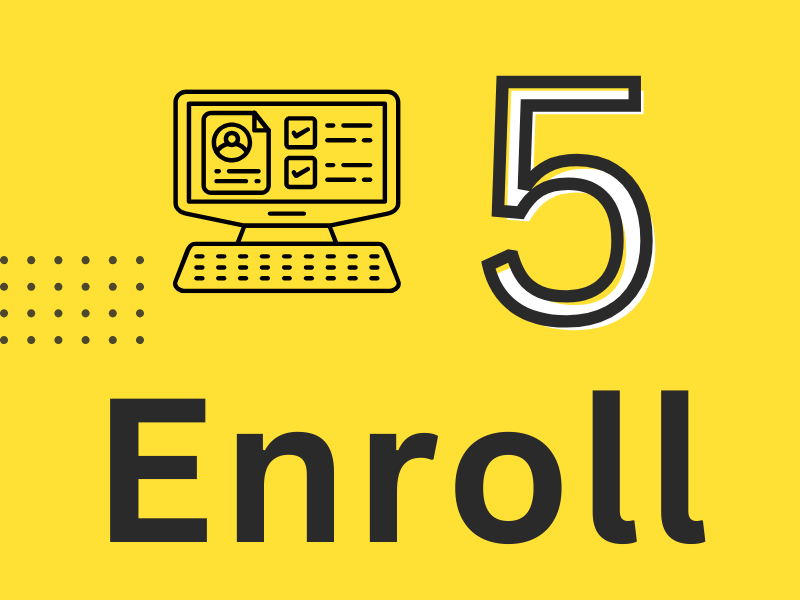 Step 5 Enroll for classes